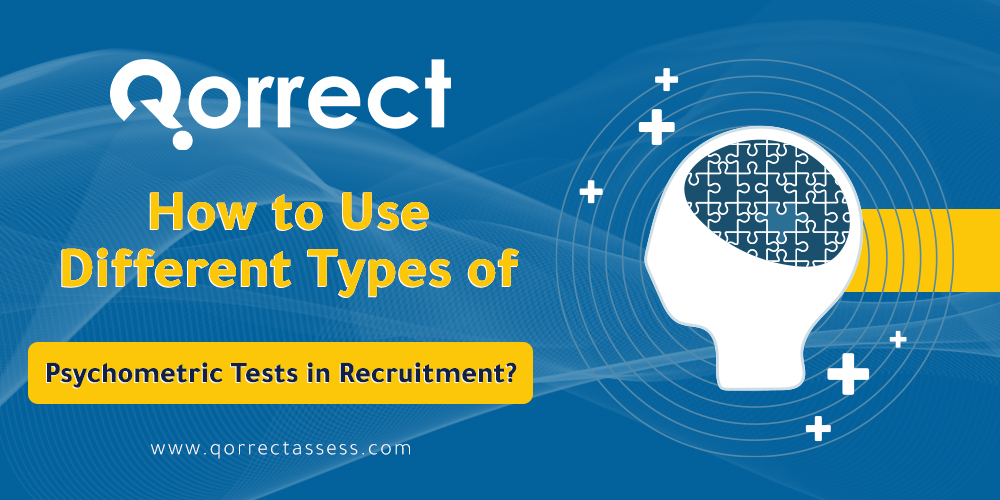 Different Types Of Psychometric Tests In Recruitment To Use!