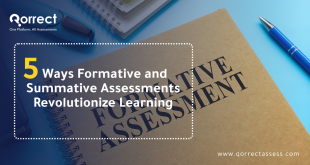 5 Ways Formative and Summative Assessments Revolutionize Learning