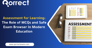 Assessment for Learning: The Role of MCQs and Safe Exam Browser in Modern Education